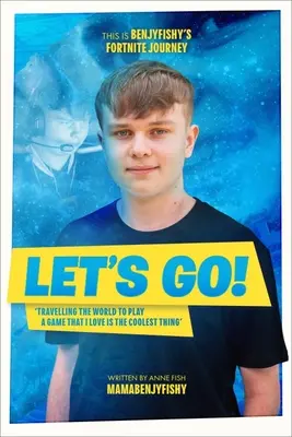 Gyerünk: Ez Benjyfishy Fortnite utazása - Let's Go: This Is Benjyfishy's Fortnite Journey