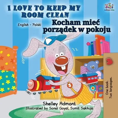 I Love to Keep My Room Clean (angol lengyel kétnyelvű könyv) - I Love to Keep My Room Clean (English Polish Bilingual Book)