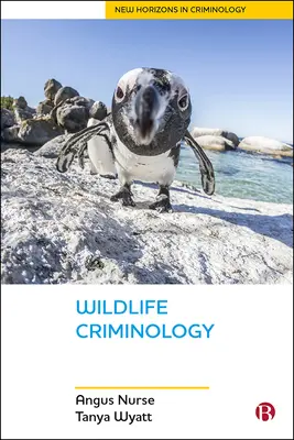 Vadon élő állatok kriminológiája - Wildlife Criminology