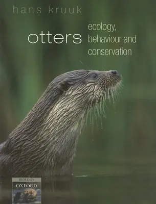 Vidrák: Ökológia, viselkedés és természetvédelem - Otters: Ecology, Behaviour and Conservation