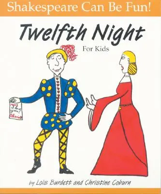 Tizenkettedik éjszaka gyerekeknek - Twelfth Night for Kids