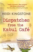 Beszámolók a kabuli kávézóból - Dispatches from the Kabul Cafe