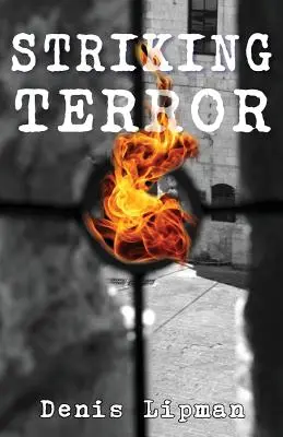 Szembeszökő terror - Striking Terror