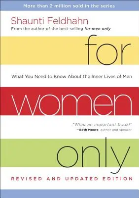 Csak nőknek: Amit a férfiak belső életéről tudni kell - For Women Only: What You Need to Know about the Inner Lives of Men