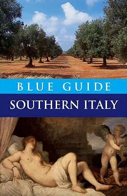 Kék útikalauz Dél-Olaszország - Blue Guide Southern Italy