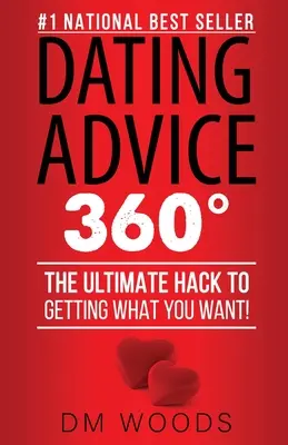 Randitanácsok 360: The Ultimate Hack To Getting What You Want! - Dating Advice 360: The Ultimate Hack To Getting What You Want!