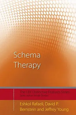 Sématerápia: Distinctive Features - Schema Therapy: Distinctive Features
