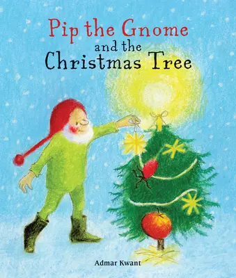 Pip, a gnóm és a karácsonyfa - Pip the Gnome and the Christmas Tree