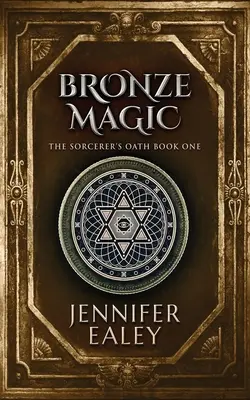 Bronz mágia - Bronze Magic