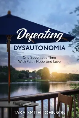 A dizautonómia legyőzése - Defeating Dysautonomia