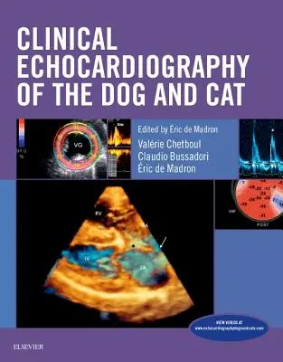 A kutya és a macska klinikai echokardiográfiája - Clinical Echocardiography of the Dog and Cat