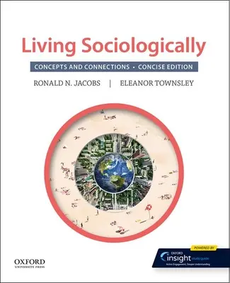 Szociológiai életmód: Fogalmak és összefüggések - Living Sociologically: Concepts and Connections