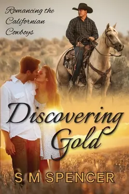 Az arany felfedezése - Discovering Gold