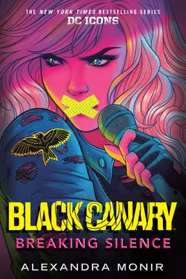 Fekete kanári: A csend megtörése - Black Canary: Breaking Silence