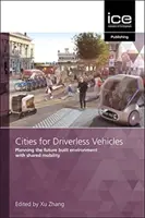 VÁROSOK A VEZETŐ NÉLKÜLI JÁRMŰVEK SZÁMÁRA - CITIES FOR DRIVERLESS VEHICLES