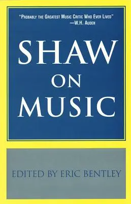 Shaw a zenéről - Shaw on Music