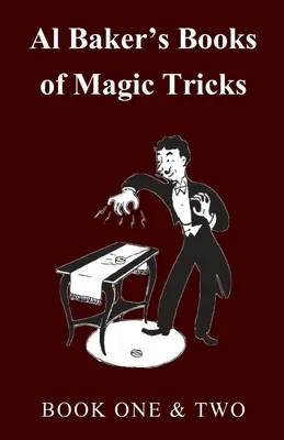 Al Baker bűvésztrükkök könyvei - első és második könyv - Al Baker's Books of Magic Tricks - Book One & Two