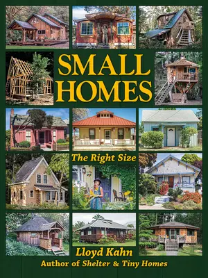 Kicsi házak: A megfelelő méret - Small Homes: The Right Size