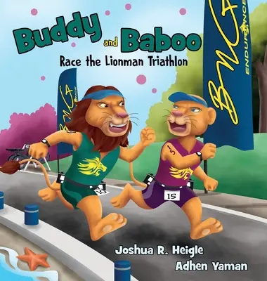 Buddy és Baboo versenyez az Oroszlánember-triatlonon - Buddy and Baboo Race the Lionman Triathlon