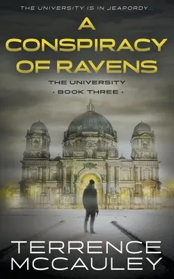 A Hollók összeesküvése: Egy modern kémthriller - A Conspiracy of Ravens: A Modern Espionage Thriller