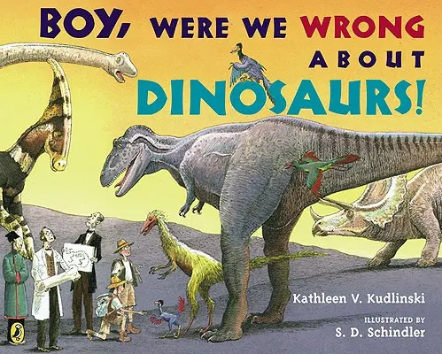 Fiú, mekkorát tévedtünk a dinoszauruszokkal kapcsolatban! - Boy, Were We Wrong about Dinosaurs!