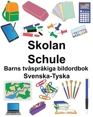 Svenska-Tyska Skolan/Schule Gyermekek kétnyelvű képszótára - Svenska-Tyska Skolan/Schule Barns tvsprkiga bildordbok