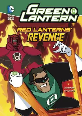 Zöld Lámpás: Vörös Lámpások bosszúja - Green Lantern: Red Lanterns' Revenge