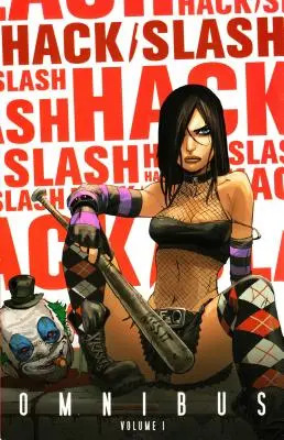 Hack/Slash Omnibusz 1. kötet - Hack/Slash Omnibus Volume 1