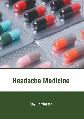 Fejfájás gyógyászat - Headache Medicine