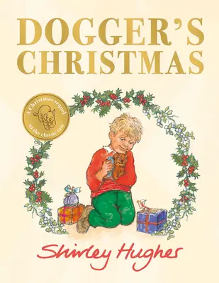 Dogger karácsonya - A szeretett Dogger klasszikus szezonális folytatása - Dogger's Christmas - A classic seasonal sequel to the beloved Dogger