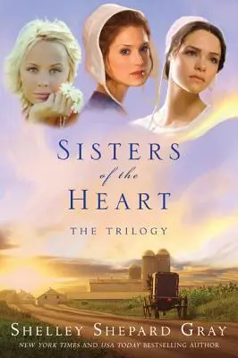 A szív nővérek: A trilógia - Sisters of the Heart: The Trilogy