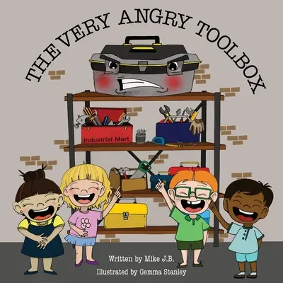 A nagyon dühös eszköztár - The Very Angry Toolbox