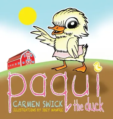 Paqui a kacsa - Paqui the Duck