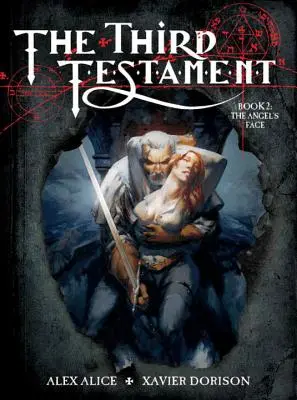 A harmadik testamentum 2. kötet: Az angyal arca - The Third Testament Vol. 2: The Angel's Face