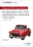 Az én felülvizsgálati jegyzeteim: Edexcel AS/A-szintű történelem: Az amerikai álom keresése: az USA, 1917-96 körül - My Revision Notes: Edexcel AS/A-level History: In search of the American Dream: the USA, c1917-96