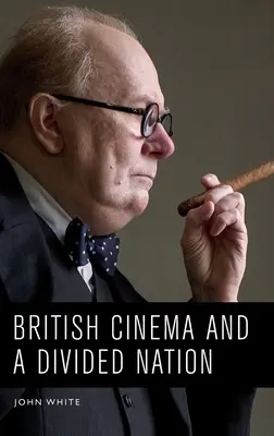 A brit mozi és a megosztott nemzet - British Cinema and a Divided Nation