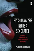 Transznemű pszichoanalízis - A szexuális különbség lacani perspektívája - Transgender Psychoanalysis - A Lacanian Perspective on Sexual Difference