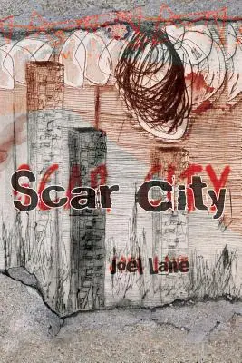 Sebhelyes város (Puhakötés) - Scar City (Paperback)