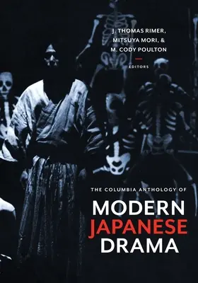 A modern japán dráma Columbia antológiája - The Columbia Anthology of Modern Japanese Drama