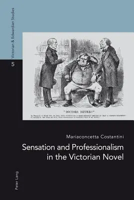 Szenzáció és professzionalizmus a viktoriánus regényben - Sensation and Professionalism in the Victorian Novel