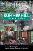 Summerhill és A S Neill - Summerhill and A S Neill