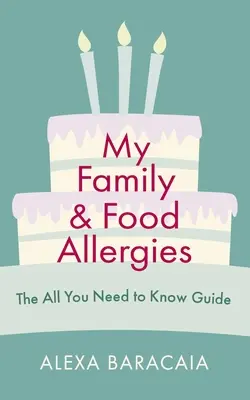 A családom és az ételallergiák - My Family and Food Allergies