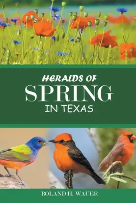 A tavasz hírnökei Texasban - Heralds of Spring in Texas