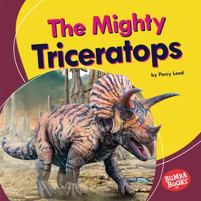 A hatalmas Triceratops - The Mighty Triceratops