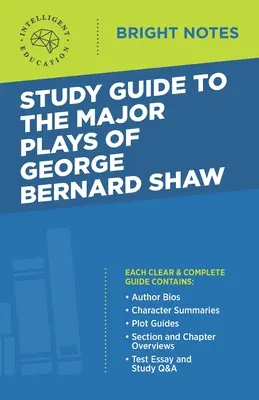 Tanulmányi útmutató George Bernard Shaw főbb színdarabjaihoz - Study Guide to The Major Plays of George Bernard Shaw