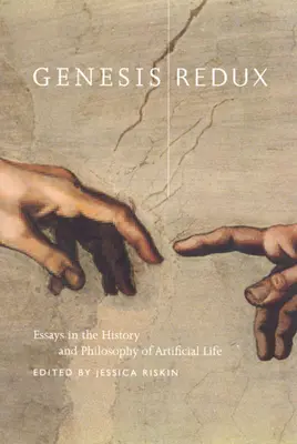 Genesis Redux: Esszék a mesterséges élet történetéről és filozófiájáról - Genesis Redux: Essays in the History and Philosophy of Artificial Life