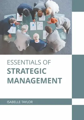 A stratégiai menedzsment alapjai - Essentials of Strategic Management