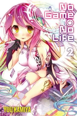 No Game No Life, Vol. 2 (könnyű regény) - No Game No Life, Vol. 2 (light novel)