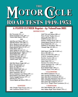 MOTORCYCLE ROAD TESTS 1949-1953 (A Motor Cycle magazinból, Egyesült Királyság) - MOTORCYCLE ROAD TESTS 1949-1953 (From the Motor Cycle magazine UK)