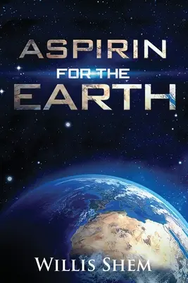 Aszpirin a Földnek - Aspirin for the Earth